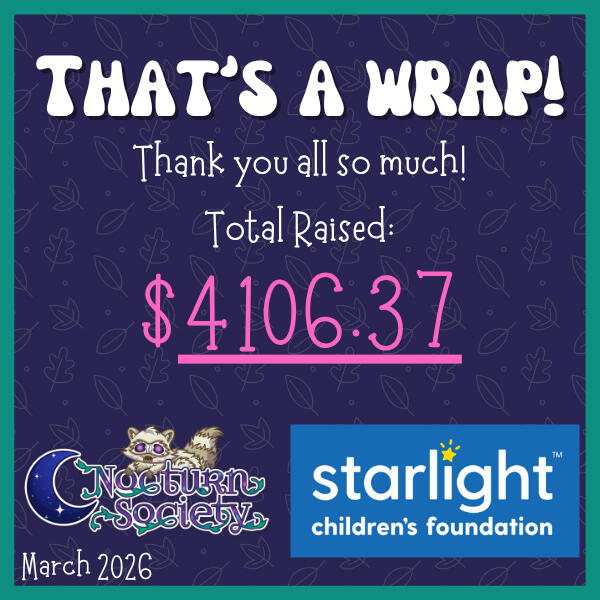 Starlight Children's Foundation (March 26')